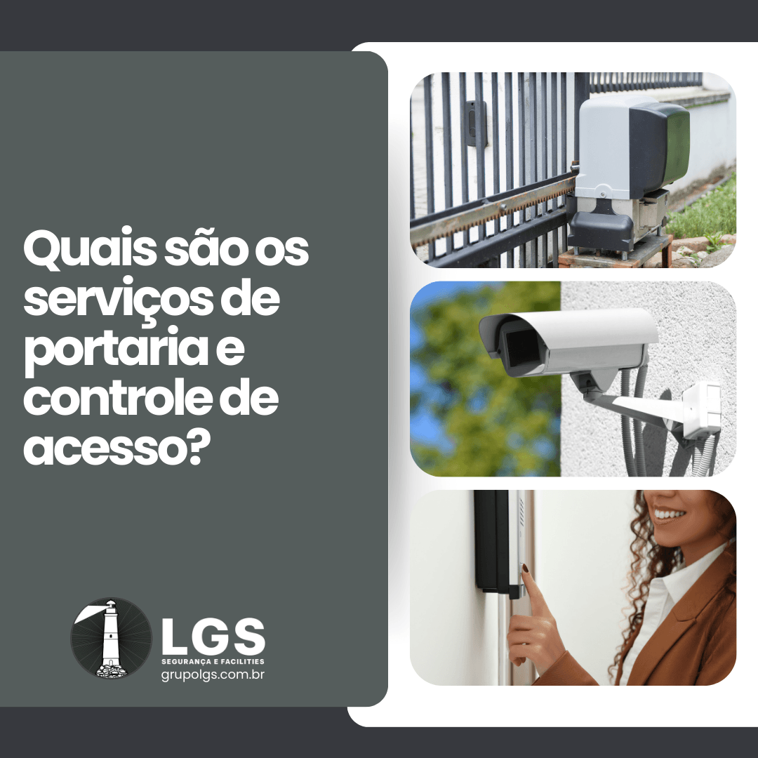 35 – Quais são os serviços de portaria e controle de acesso?
